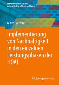 Paperback Implementierung Von Nachhaltigkeit in Den Einzelnen Leistungsphasen Der Hoai [German] Book