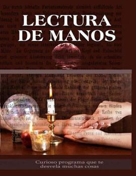 Paperback Lectura de Manos - Quiromancia [Spanish] Book