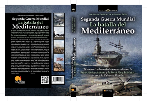 Paperback Segunda Guerra Mundial: La Batalla del Mediterráneo [Spanish] Book