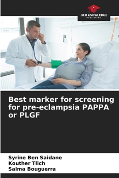 Paperback Best marker for screening for pre-eclampsia PAPPA or PLGF Book