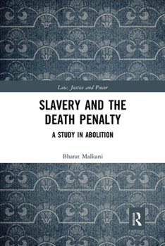 Paperback Slavery and the Death Penalty: A Study in Abolition Book
