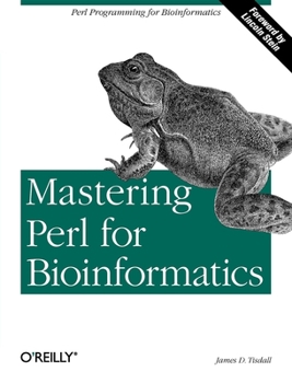 Paperback Mastering Perl for Bioinformatics: Perl Programming for Bioinformatics Book