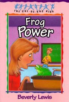 Frog Power (Cul-de-sac Kids) - Book #5 of the Cul-de-sac Kids