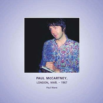 Hardcover Paul McCartney, Cavendish Avenue, NW8 - 1967 (Beatles Snapshots) Book