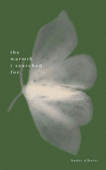 Paperback The Warmth I Searched For Book