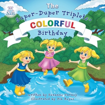 Paperback Colorful Birthday: The Super-Duper Triplets Book