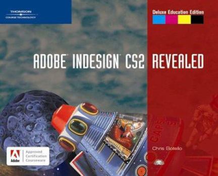 Paperback Adobe Indesign CS2 Revealed [With CD-ROM] Book