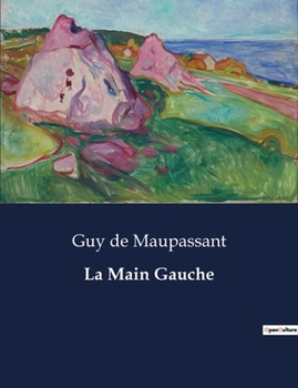 Paperback La Main Gauche [French] Book