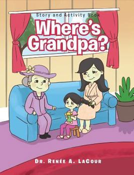 Hardcover Where's Grandpa?: Story and Activity Book
