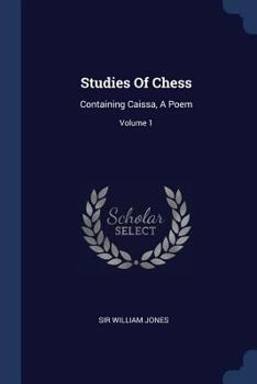 Paperback Studies Of Chess: Containing Caissa, A Poem; Volume 1 Book