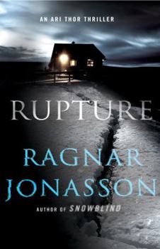 Rupture - Book #3 of the Dark Iceland