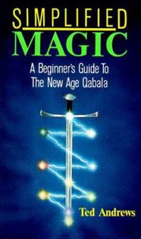 Paperback Simplified Magic: A Beginner's Guide to the New Age Quabala Book