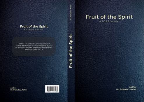 Paperback Fruit of the Spirit: A S.O.A.P. Journal Book