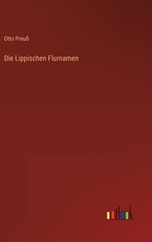 Hardcover Die Lippischen Flurnamen [German] Book