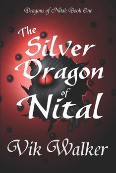 Paperback The Silver Dragon of Nital Book