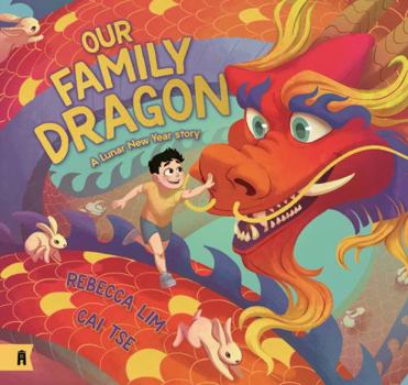 Paperback Albert Street Books Our Family Dragon A Lunar New Year Story. Book