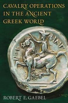Paperback Cavalry Operations in the Ancient Greek World Book