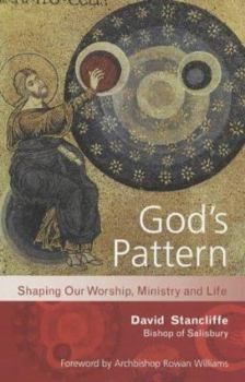 Paperback God's Pattern: Shaping Our Worship, Ministry and Life Book