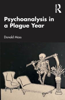 Paperback Psychoanalysis in a Plague Year Book