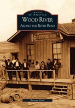 Paperback Wood River: Along the River Bend Book
