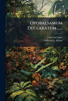 Paperback Opobalsamum Declaratum ...... [Latin] Book