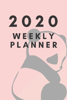 Paperback 2020 Weekly Planner: Panda Pocket planner for women on the go; Gifts for Under $10; Gifts for Women; Gifts for girls; 2020 Calendar; 2020 o Book