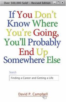 Paperback If You Don't Know Where You're Going... Book