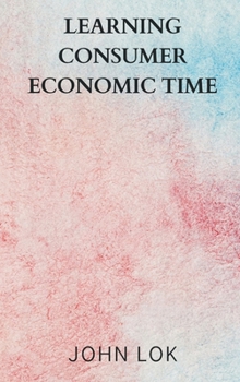 Hardcover Learning Consumer Economic Time Book