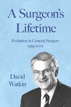 Paperback A Surgeon's Lifetime Book