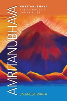 Paperback Amritanubhava: The Essence of Divine Bliss Book