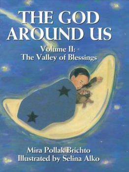 Hardcover The God Around Us: Volume 11: The Valley of Blessings Book