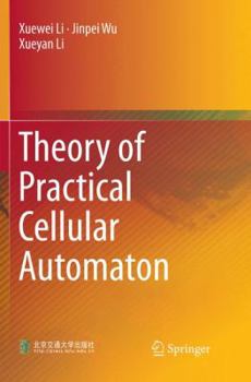 Paperback Theory of Practical Cellular Automaton Book