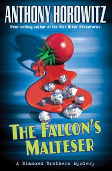 The Falcon's Malteser - Book #1 of the Diamond Brothers