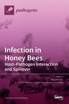 Hardcover Infection in Honey Bees: Host-Pathogen Interaction and Spillover Book