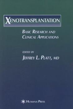 Paperback Xenotransplantation: Basic Research and Clinical Applications Book