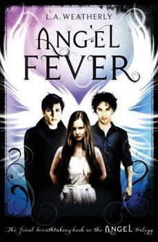 Angel Fever - Book #3 of the Angel