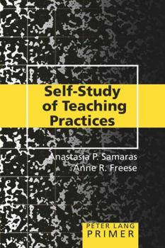 Paperback Self-Study of Teaching Practices Primer Book