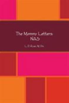 Paperback The Mommy Letters: NAS Book