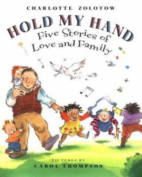 Hardcover Hold My Hand: Five Stories of Love and Family Book
