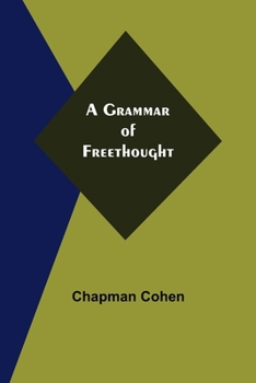 Paperback A Grammar of Freethought Book