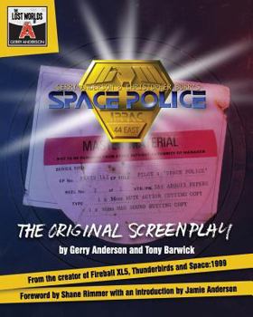 Paperback Space Police: The Original Screenplay Book