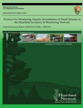 Paperback Protocol for Monitoring Aquatic Invertebrates of Small Streams in the Heartland Inventory & Monitoring Network Book