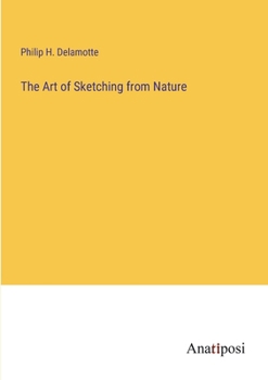 Paperback The Art of Sketching from Nature Book