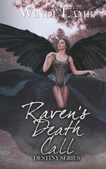 Paperback Raven's Death Call: Destiny Series Book