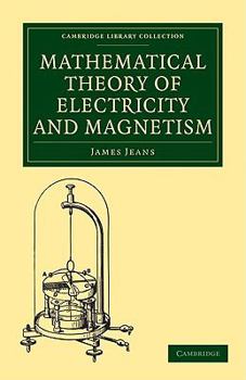 Paperback Mathematical Theory of Electricity and Magnetism Book