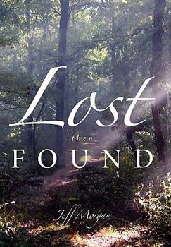 Paperback Lost Then Found Book