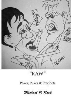 Paperback RAW, Poker, Pukes and Prophets Book