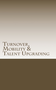 Paperback Turnover, Mobility & Talent Upgrading Book