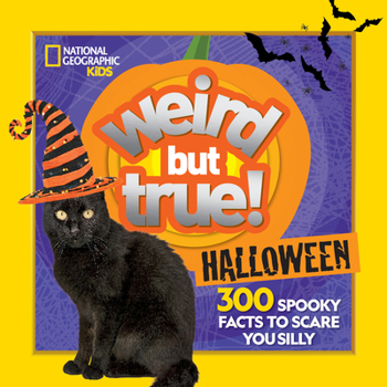 Paperback Weird But True Halloween: 300 Spooky Facts to Scare You Silly Book