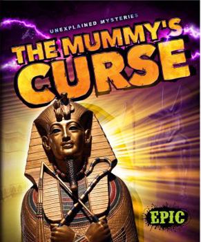 The Mummy's Curse - Book  of the Unexplained Mysteries